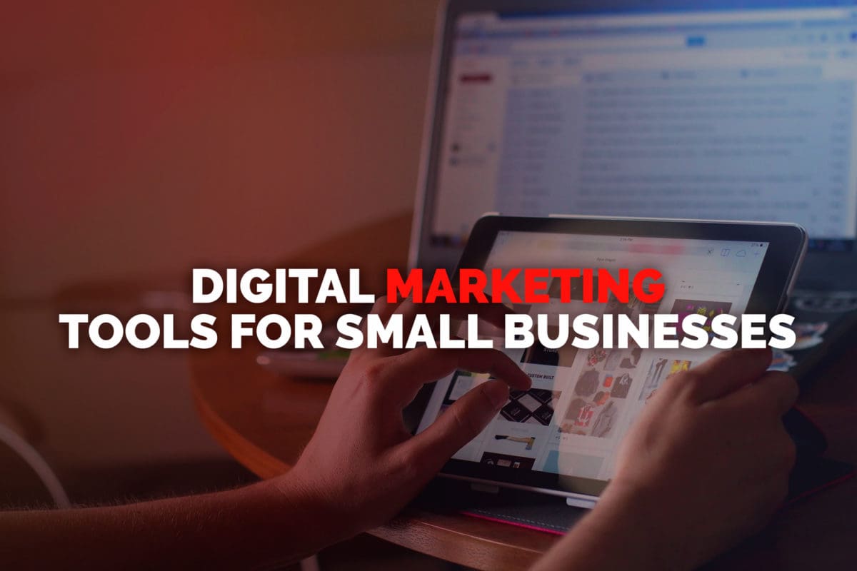Digital marketing tools for small businesses